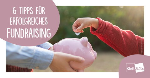 Cover 6 Tipps für erfolgreiches Fundraising
