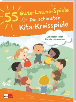 Cover 55 Gute Laune Spiele Die schönsten Kita-Kreisspiele 