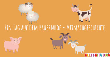 Ein Tag auf dem Bauernhof - Mitmachgeschichte