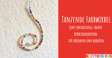 Tanzende Farbwirbel - Eine fantasievoll-bunte Herbstdekoration für drinnen und draußen