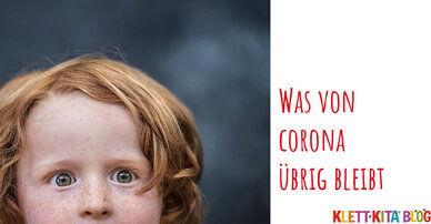 Was von Corona übrig bleibt