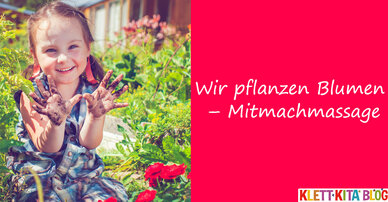 Wir pflanzen Blumen – Mitmachmassage