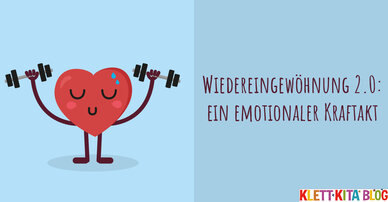 Wiedereingewöhnung 2.0: Ein emotionaler Kraftakt