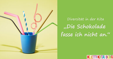 "Die Schokolade fasse ich nicht an"