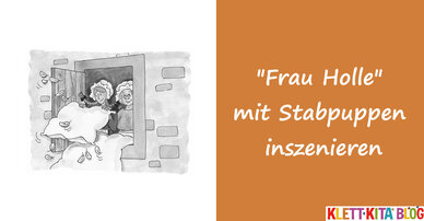 "Frau Holle" mit Stabpuppen inszenieren