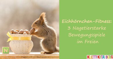 Eichhörnchen-Fitness: 3 Nagetierstarke Bewegungsspiele im Freien