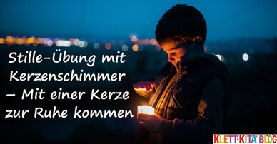 Stille-Übung mit Kerzenschimmer – Mit einer Kerze zur Ruhe kommen