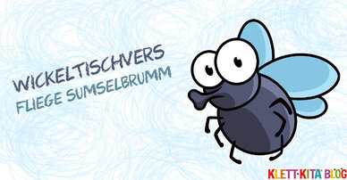 Wickeltischvers: Fliege Sumselbrumm