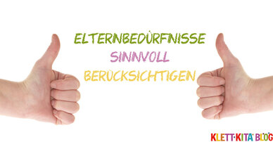Eltern als Kunden – gehen Sie auf ihre Bedürfnisse ein