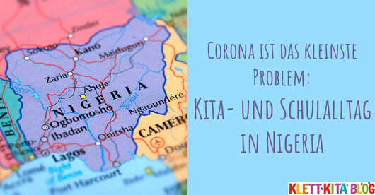 Corona ist das kleinste Problem: Kita- und Schulalltag in Nigeria