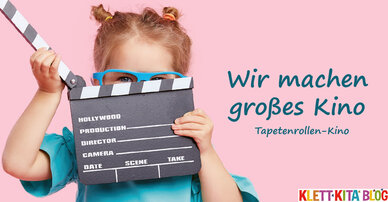 Wir machen großes Kino – Tapetenrollen-Kino