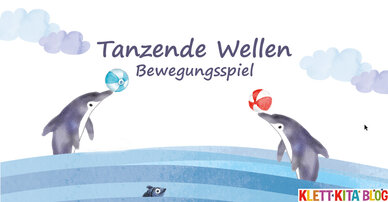 Tanzende Wellen – Bewegungsspiel