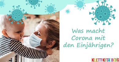 Genau nachgefragt — Was macht Corona mit den Einjährigen?