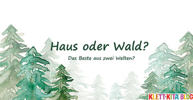 Haus oder Wald? — Das Beste aus zwei Welten?