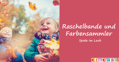 Raschelbande und Farbensammler — Spiele im Laub