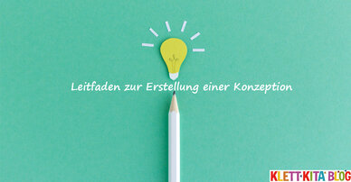 Leitfaden zur Erstellung einer Konzeption