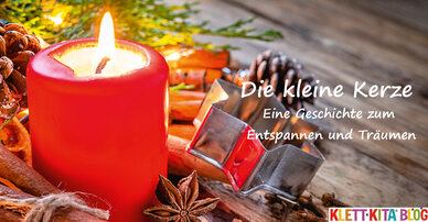 Die kleine Kerze – Eine Geschichte zum Entspannen und Träumen