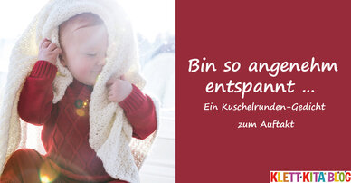 Bin so angenehm entspannt … – Ein Kuschelrunden-Gedicht zum Auftakt