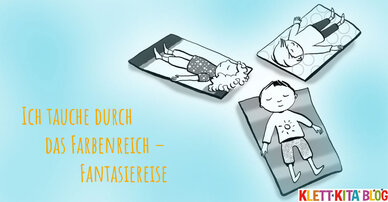 Ich tauche durch das Farbenreich – Fantasiereise