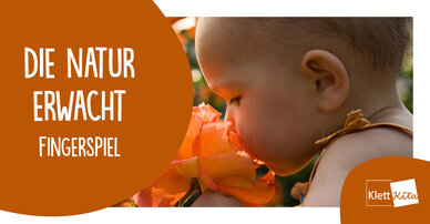 Die Natur erwacht – Fingerspiel