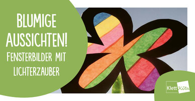 Blumige Aussichten! – Fensterbilder mit Lichterzauber