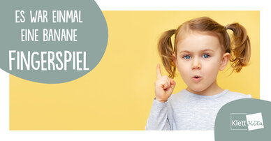 Es war einmal eine Banane – Fingerspiel