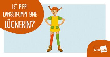 Ist Pippi Langstrumpf eine Lügnerin?