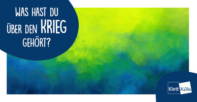 Was hast du über den Krieg gehört?