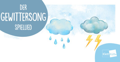 Der Gewittersong – Spiellied