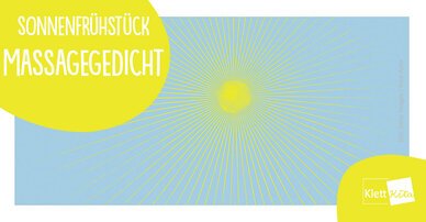 Sonnenfrühstück – Massagegedicht