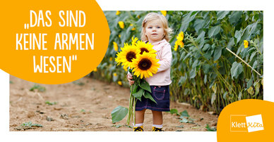 „Das sind keine armen Wesen“