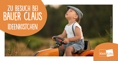 Zu Besuch bei Bauer Claus - Ideenkistchen