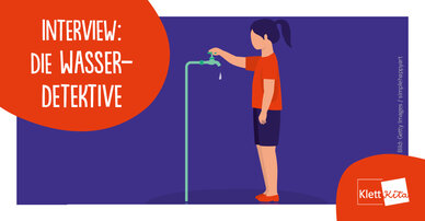 Interview: Die Wasserdetektive - Projektwochen in der Kita