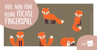 Vier, nein, fünf kleine Füchse - Fingerspiel