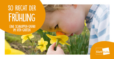 So riecht der Frühling – Eine Schnupper-Safari im Kita-Garten