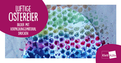 Luftige Ostereier – Bilder mit Verpackungsmaterial drucken