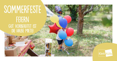 Sommerfeste feiern — Gut vorbereitet ist die halbe Miete!
