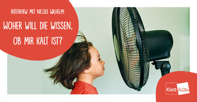Interview mit Nicole Wilhelm: Woher will die wissen, ob mir kalt ist?