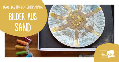 Bilder aus Sand — Eine Deko-Idee für den Gruppenraum