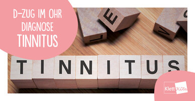 D-Zug im Ohr — Diagnose Tinnitus