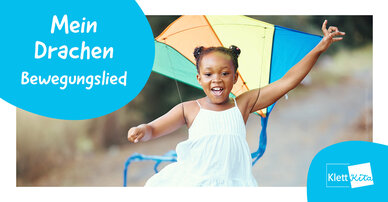 Mein Drachen – Bewegungslied