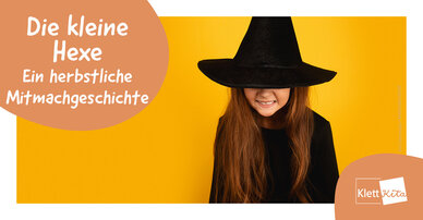 Die kleine Hexe — Eine herbstliche Mitmachgeschichte | Klett Kita Portal