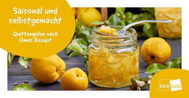 Saisonal und selbstgemacht – Quittengelee nach Omas Rezept | Klett Kita Portal