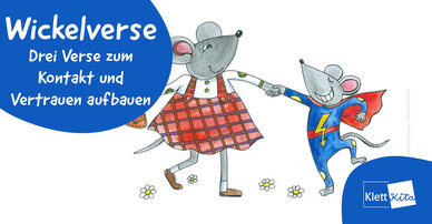 Wickelverse – Drei Verse zum Kontakt und Vertrauen aufbauen | Klett Kita Portal