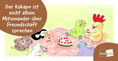 Der Kakapo ist nicht allein: Miteinander über Freundschaft reden | Klett Kita Portal