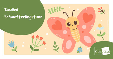 Schmetterlingstanz | Klett Kita Portal