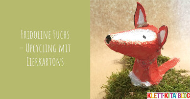 Fridoline Fuchs - Upcycling mit Eierkartons