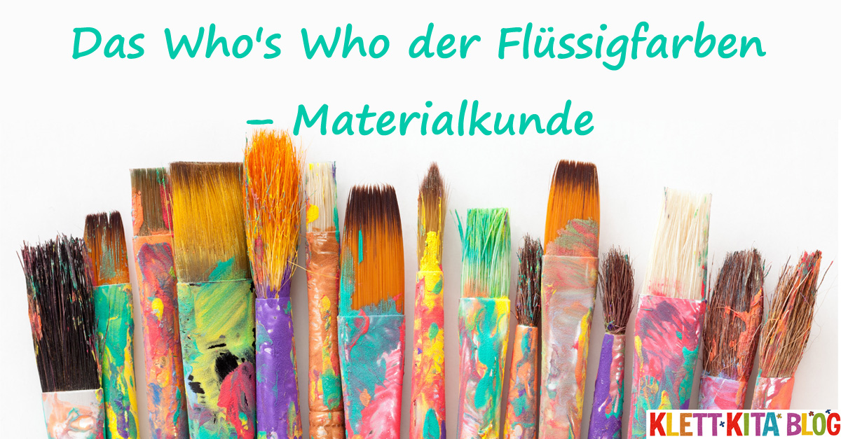 Das Who's Who der Flüssigfarben – Materialkunde