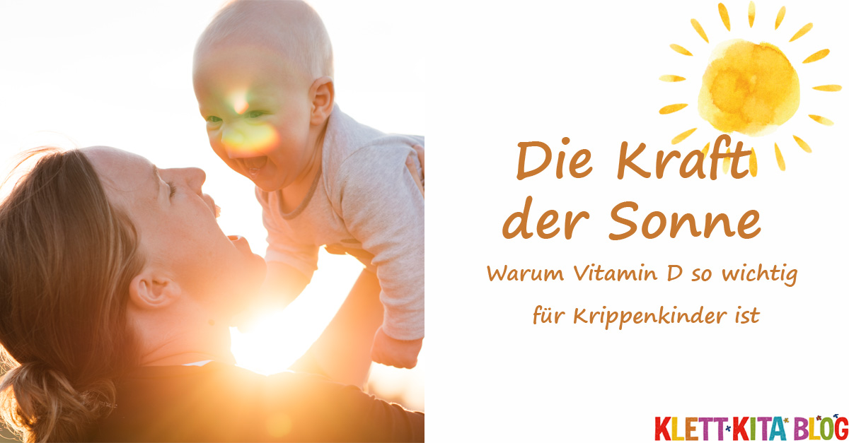 Die Kraft der Sonne — Warum Vitamin D so wichtig für Krippenkinder ist