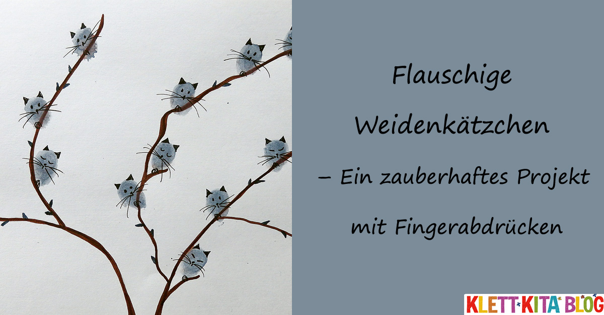 Flauschige Weidenkätzchen – Ein zauberhaftes Projekt mit Fingerabdrücken